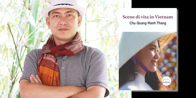 Tác phẩm Scene di vita in Vietnam của Chu Quang Mạnh Thắng - Qua góc nhìn của nhà nghiên cứu văn học Franco Marani (Italia).